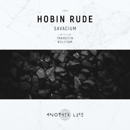 Hobin Rude - Savacium (2022)