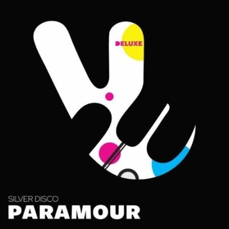 Silver Disco - Paramour (Deluxe) (2022)