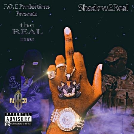 Shadow2Real - The REAL Me (2022)