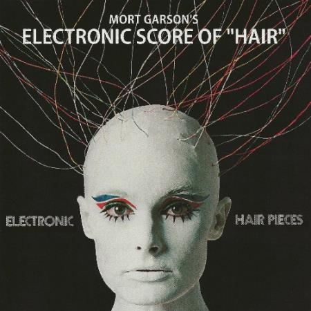 Mort Garson - Electronic Hair Pieces (2022)