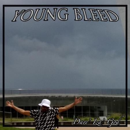 Young Bleed - Dare' Iza' God (2022)