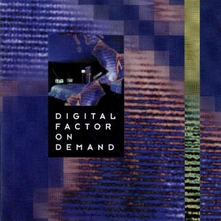 Digital Factor - On Demand (Remastered) (2022)