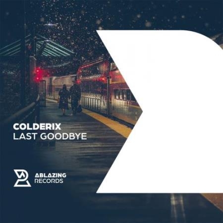 ColderIX - Last Goodbye (2022)