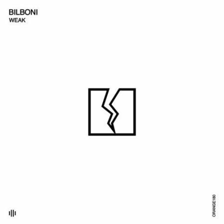 BILBONI & Brtinzz - Weak (2022)