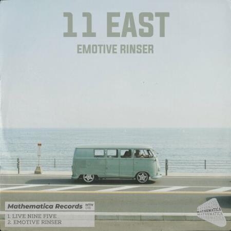11 East - Emotive Rinser (2022)