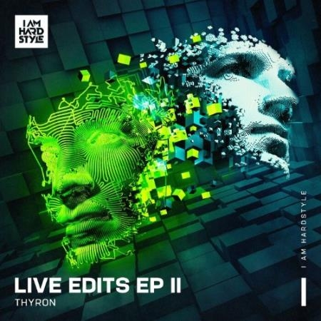 Thyron - Live Edits EP II (2022)