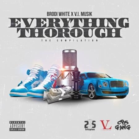 Brodi White - Everything Thorough (2022)