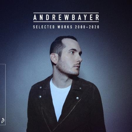 Andrew Bayer Selected Works 2008 - 2020 (2022)