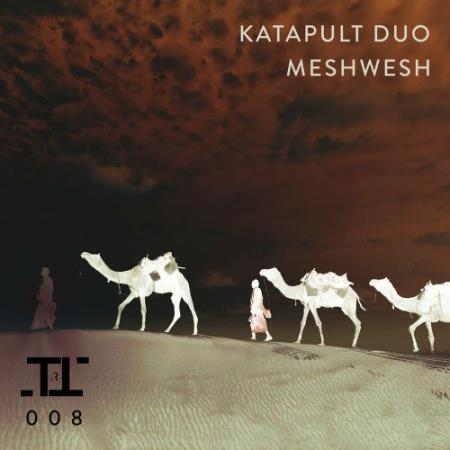 Katapult Duo - Meshwesh (2022)