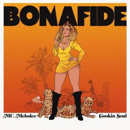 Cookin Soul & MC Melodee - Bonafide (2022)