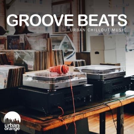Groove Beats: Urban Chillout Music (2022)