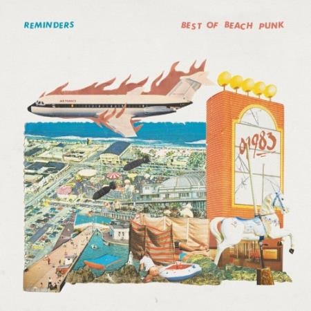 Reminders - Best Of Beach Punk (2022)