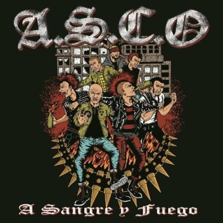 A.S.C.O. - A Sangre Y Fuego (2022)