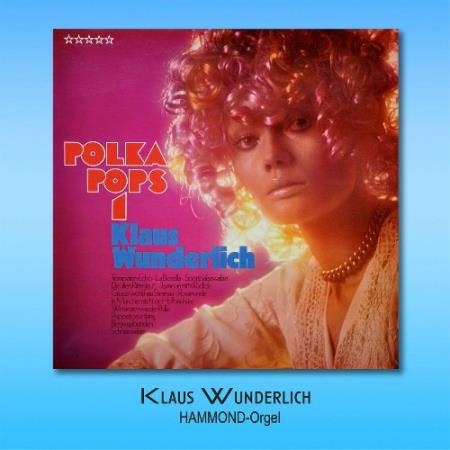 Klaus Wunderlich - Polka Pops 1 (2022)