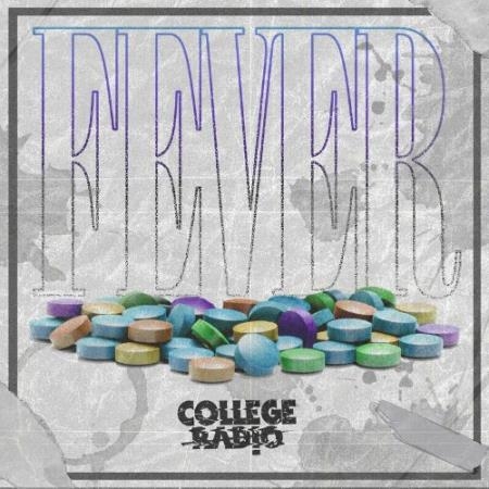 College Radio - Fever (2022)