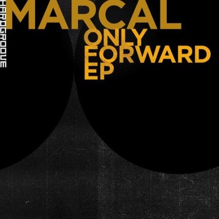 Marcal - Only Forward EP (2022)