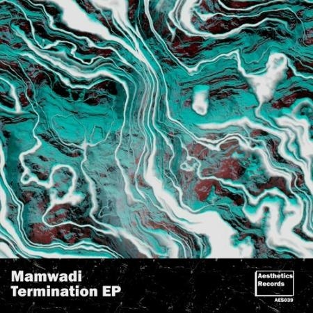 Mamwadi - Termination (2022)