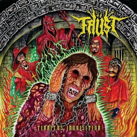 Faust - Tinnitus Inquisition (2022)