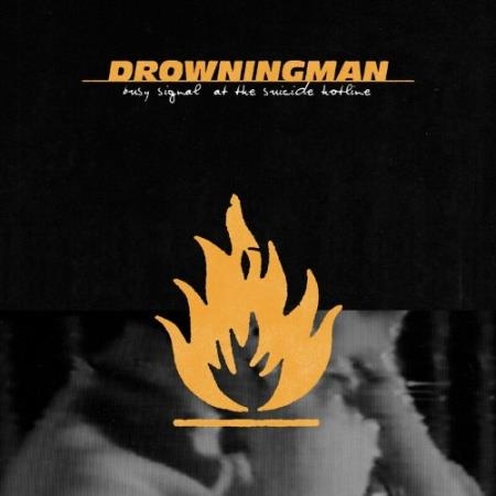 Drowningman - Busy Signal At The Suicide Hotline (2022)