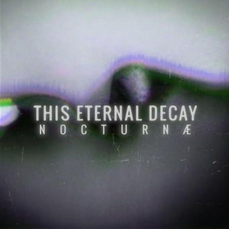This Eternal Decay - Nocturnae (2022)