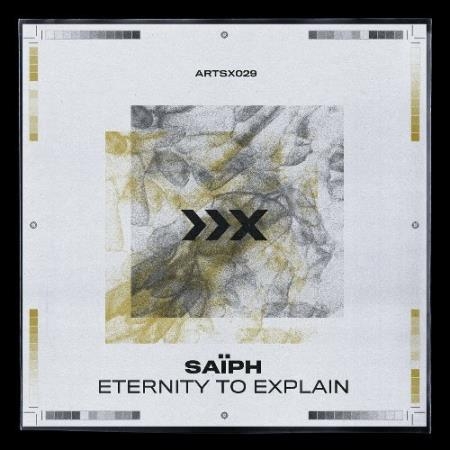 Saiph - Eternity To Explain (2022)