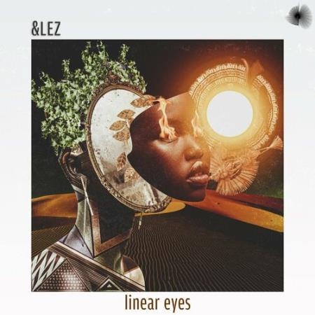 &lez - Linear Eyes (2022)