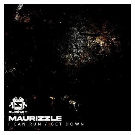 Maurizzle - I Can Run / Get Down (2022)