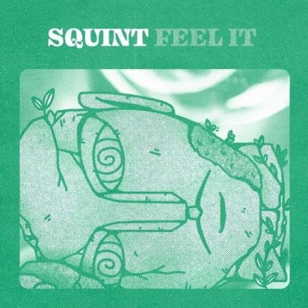 Squint - Feel It (2022)