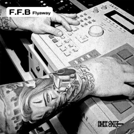 F.F.B - Flyaway (2022)