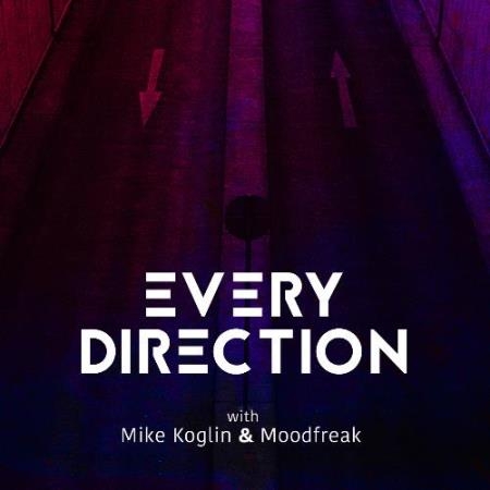 Mike Koglin, MoodFreak - Every Direction 057 (2022-05-05)