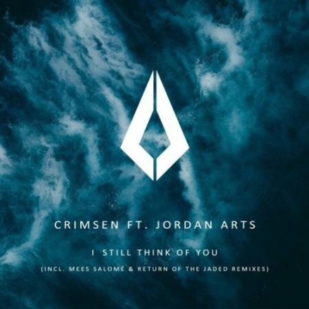 Crimsen ft Jordan Arts - I Still Think of You (2022)