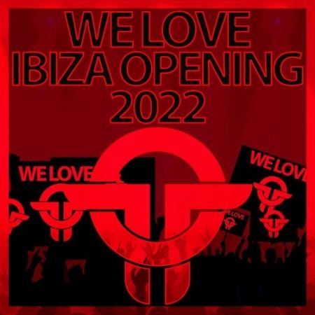 Twists Of Time We Love Ibiza Opening 2022 (2022)
