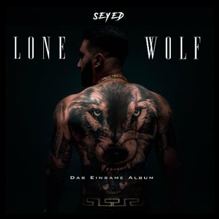 Seyed - Lone Wolf (2022)