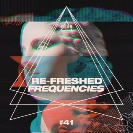 Re-Freshed Frequencies, Vol. 41 (2022)