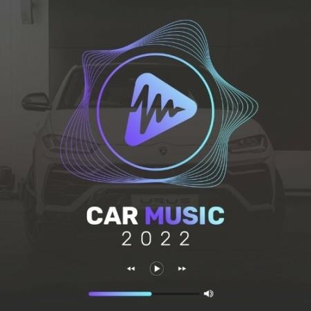 Car Music 2022: Best Road Trip Songs (2022)