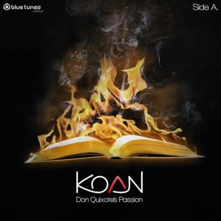 Koan - Don Quixote''s Passion (Side A) (2022)