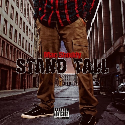 Mac Shoddy - Stand Tall (2022)