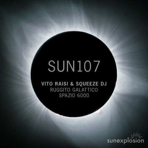 Squeeze DJ & Vito Raisi - Ruggito Galattico | Spazio 6000 (2022)