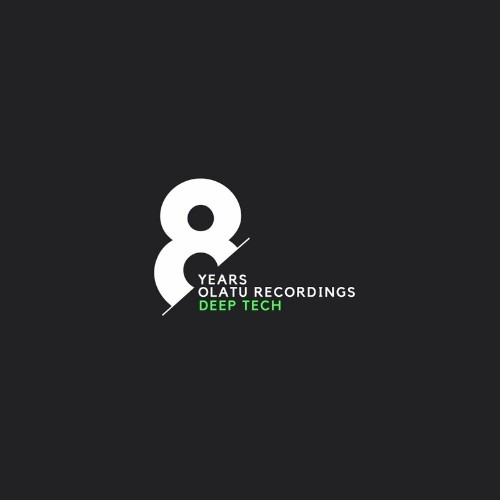 8 YEARS OLATU RECORDINGS DEEP TECH (2022)