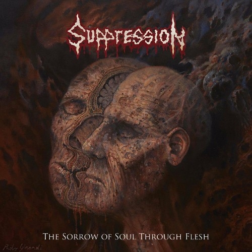 Suppression - The Sorrow of Soul Through Flesh (2022)