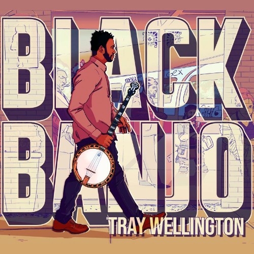 Tray Wellington - Black Banjo (2022)