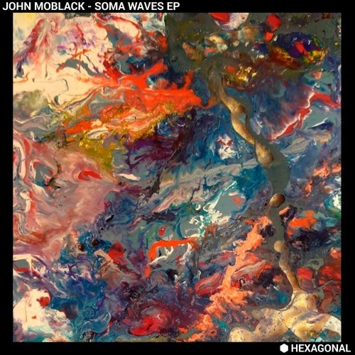 John Moblack - Soma Waves (2022)