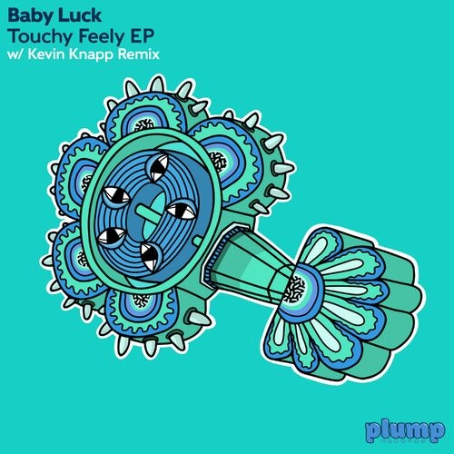 Baby Luck - Touchy Feely EP (2022)
